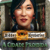 Jogo Hidden Mysteries: The Forbidden City