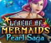 Jogo League of Mermaids: Pearl Saga