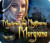 Jogo Mysteries and Nightmares: Morgiana