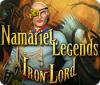 Jogo Namariel Legends: Iron Lord