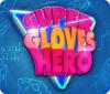 Jogo Super Gloves Hero