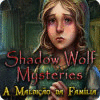 Jogo Shadow Wolf Mysteries: Bane of the Family