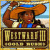 Mais informações sobre o jogo Westward III: Gold Rush