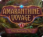 Jogo Amaranthine Voyage: The Burning Sky