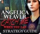 Jogo Angelica Weaver: Catch Me When You Can Strategy Guide