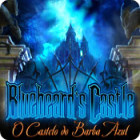 Jogo Bluebeard's Castle: O Castelo do Barba Azul