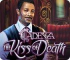 Jogo Cadenza: The Kiss of Death