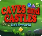 Jogo Caves And Castles: Underworld