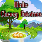 Jogo Make Cheesy Potatoes