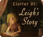 Jogo Clutter VI: Leigh's Story