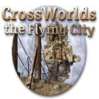 Jogo Crossworlds: The Flying City