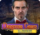 Jogo Dangerous Games: Illusionist