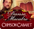 Jogo Danse Macabre: Crimson Cabaret
