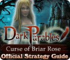 Jogo Dark Parables: Curse of Briar Rose Strategy Guide