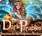 Jogo Dark Parables: Requiem for the Forgotten Shadow
