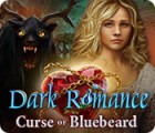 Jogo Dark Romance: Curse of Bluebeard