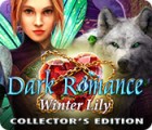 Jogo Dark Romance: Winter Lily Collector's Edition