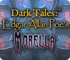 Jogo Dark Tales: Edgar Allan Poe's Morella