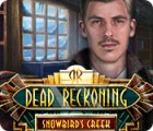 Jogo Dead Reckoning: Snowbird's Creek Collector's Edition