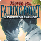 Jogo Morte em Fairing Point: Um Romance de Dana Knightstone