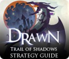 Jogo Drawn: Trail of Shadows Strategy Guide
