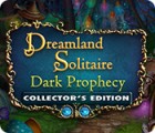 Jogo Dreamland Solitaire: Dark Prophecy Collector's Edition