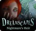 Jogo Dreamscapes: Nightmare's Heir