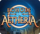 Jogo Echoes of Aetheria