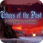 Jogo Echoes of the Past: The Kingdom of Despair Collector's Edition