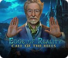 Jogo Edge of Reality: Call of the Hills