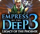 Jogo Empress of the Deep 3: O Legado da Fênix
