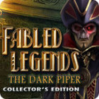 Jogo Fabled Legends: The Dark Piper Collector's Edition