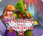 Jogo Fables of the Kingdom II