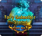 Jogo Fairy Godmother Stories: Dark Deal