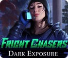 Jogo Fright Chasers: Dark Exposure