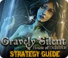 Jogo Gravely Silent: House of Deadlock Strategy Guide