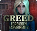 Jogo Greed: Forbidden Experiments
