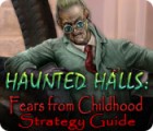 Jogo Haunted Halls: Fears from Childhood Strategy Guide