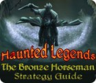 Jogo Haunted Legends: The Bronze Horseman Strategy Guide
