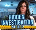 Jogo Hidden Investigation: Who Did It?