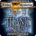 Jogo Hidden Mysteries: The Fateful Voyage - Titanic
