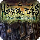 Jogo Horrors And Fears: Deal With Death