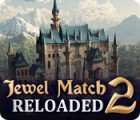 Jogo Jewel Match 2: Reloaded