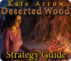 Jogo Kate Arrow: Deserted Wood Strategy Guide