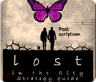 Jogo Lost in the City: Post Scriptum Strategy Guide