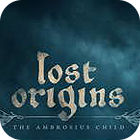 Jogo Lost Origins: The Ambrosius Child