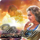 Jogo Love Story: A Casa de Praia