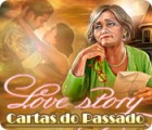 Jogo Love Story: Cartas do Passado