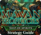 Jogo Mayan Prophecies: Ship of Spirits Strategy Guide