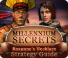 Jogo Millennium Secrets: Roxanne's Necklace Strategy Guide